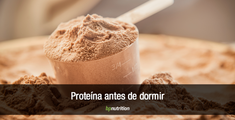 Proteina-antes-dormir-bp-nutrition