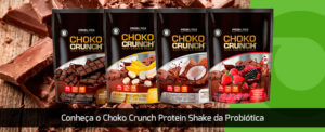 Conheça o Choko Crunch Whey Protein Shake da Probiótica