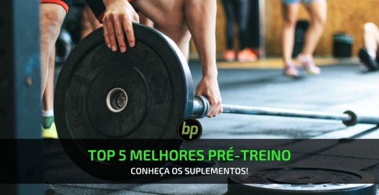 top 5 melhores pre-treino