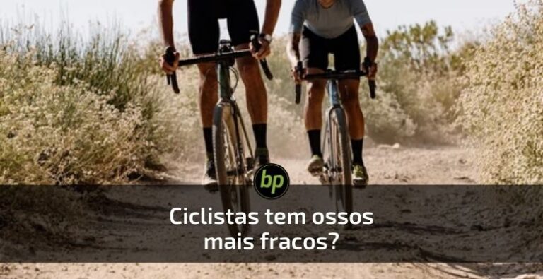 ciclistas tem ossos mais fracos