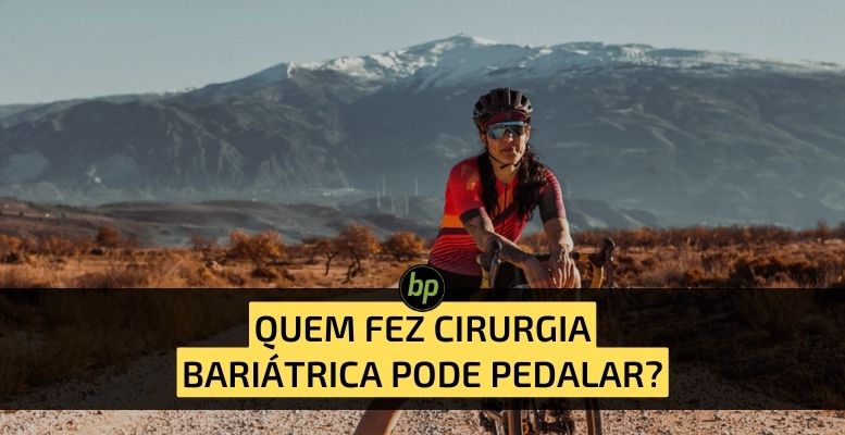 Quem fez cirurgia bariátrica pode pedalar?