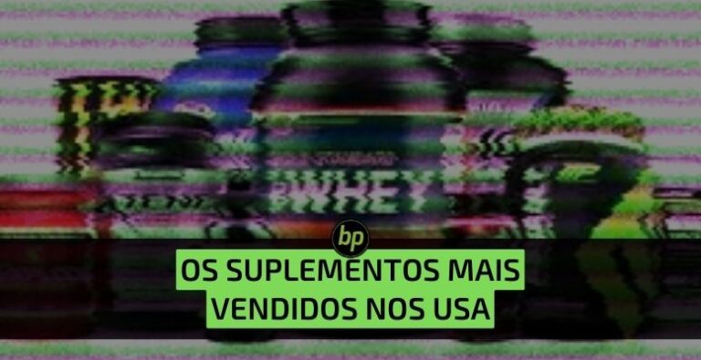 Conheça alguns dos suplementos mais vendidos nos USA