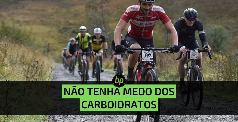 O ciclista inteligente não tem medo dos carboidratos