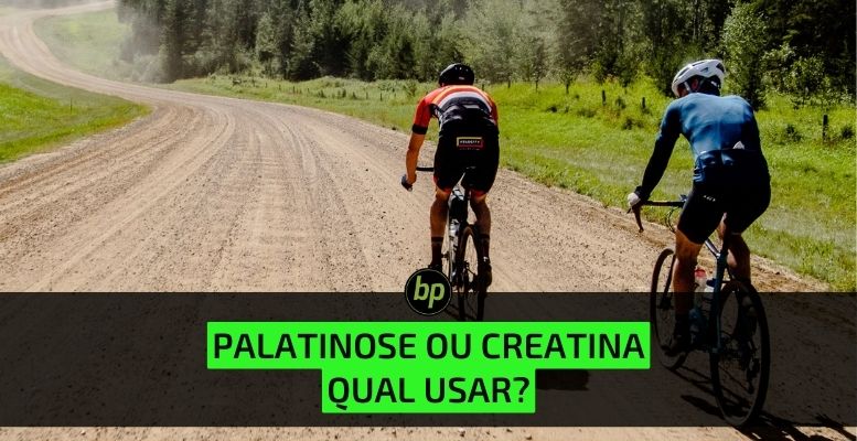 Palatinose ou Creatina, qual usar para melhorar o desempenho?