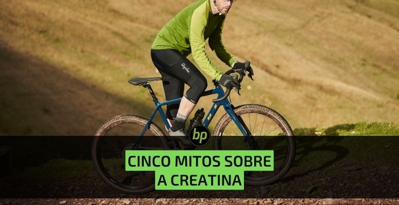 Verdades e mentiras sobre a Creatina: o que você precisa saber