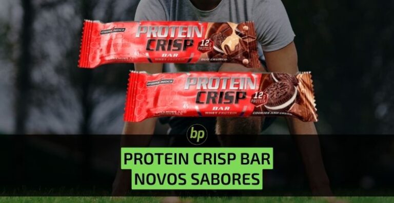 Protein Crisp: conheça os novos sabores Cookies Cream e Duo Crunch