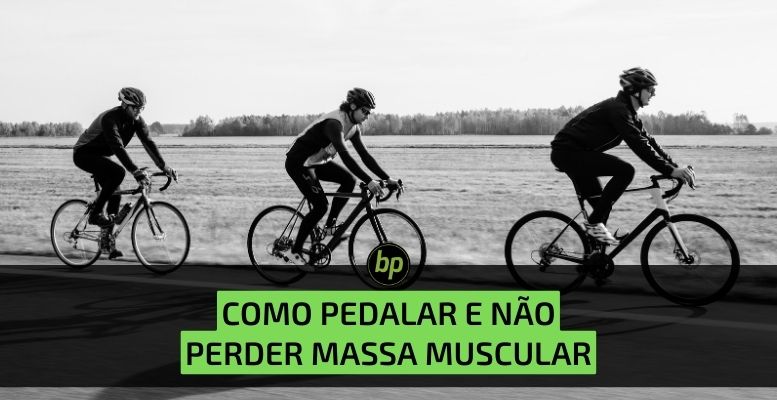 Dicas para manter a massa muscular no ciclismo