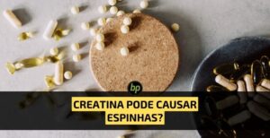 Creatina pode causar espinhas? Desvendando o mito.
