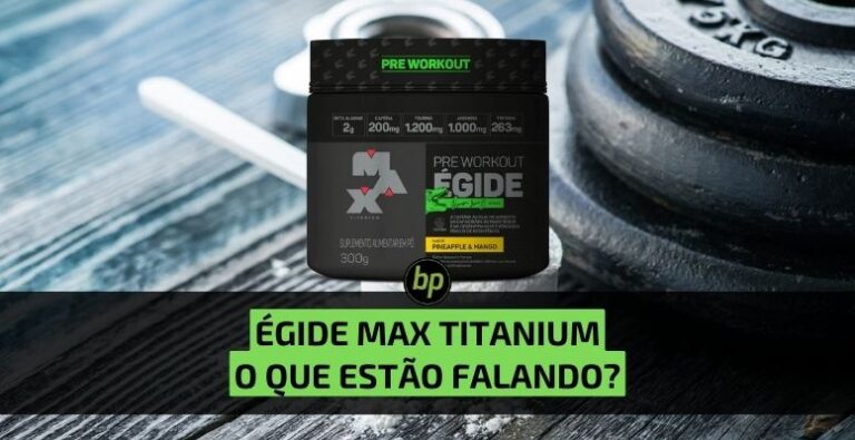 O que os consumidores dizem do pré-treino Égide Max Titanium em 2023?
