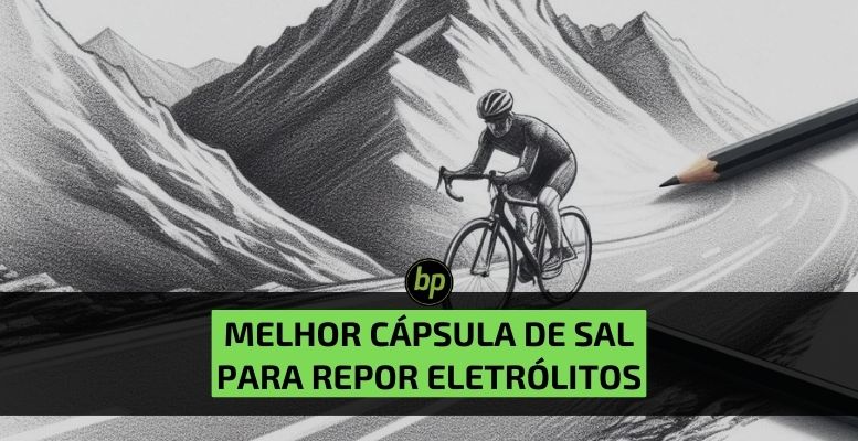 melhor capsula de sal repor eletrolitos
