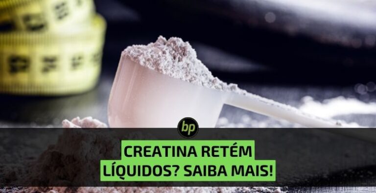 Creatina e retenção de líquidos: separando mitos e verdades