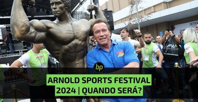 Quando será o Arnold Sports Festival 2024 no Brasil?
