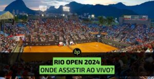 Rio Open Tênis 2024 Onde Assistir