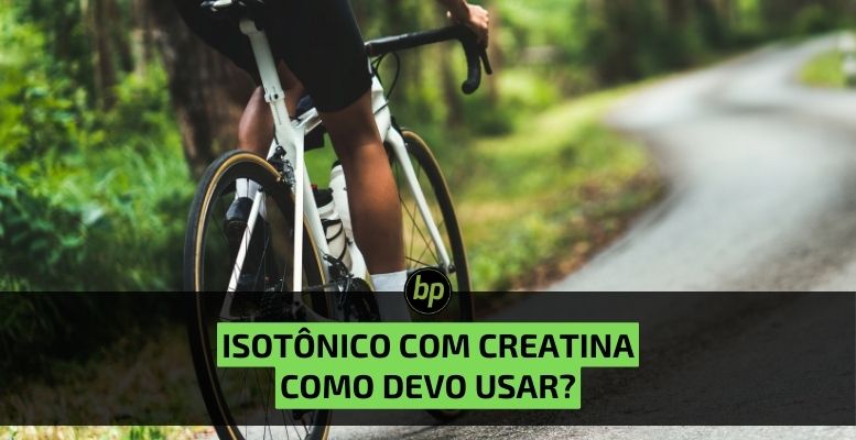 A Combinação Ideal: Isotônico e Creatina para Melhorar seu Treino