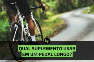 A importância da suplementação correta em pedais longos