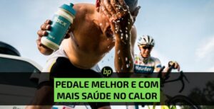 Como pedalar no calor: dicas para maximizar seu desempenho e garantir a segurança